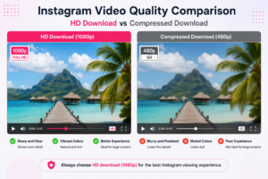 Instagram video quality comparison between HD and compressed downloads